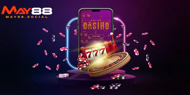Một số những ưu điểm trong sảnh casino May88